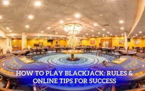 how to play blackjack